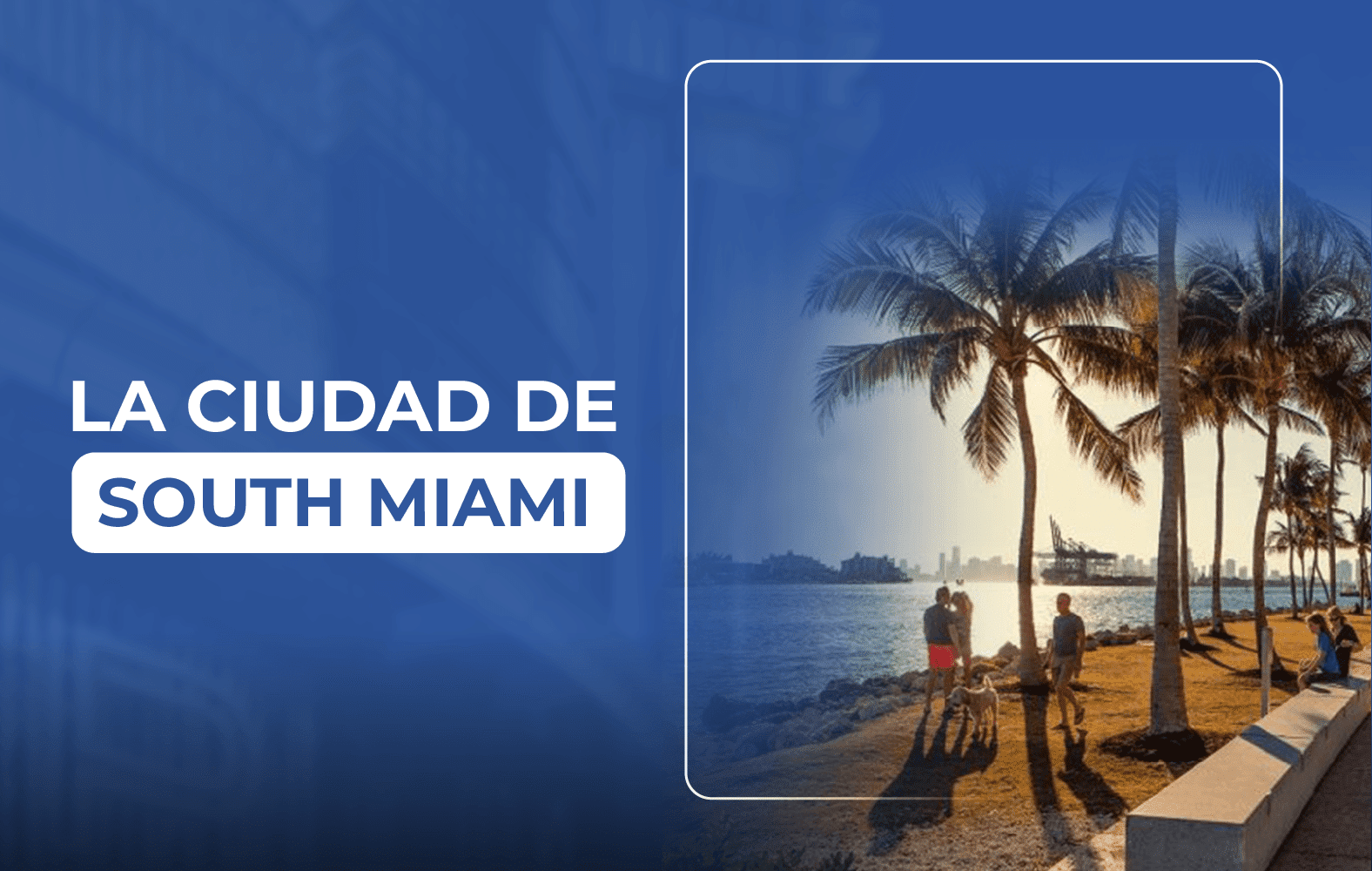 Conoce South Miami