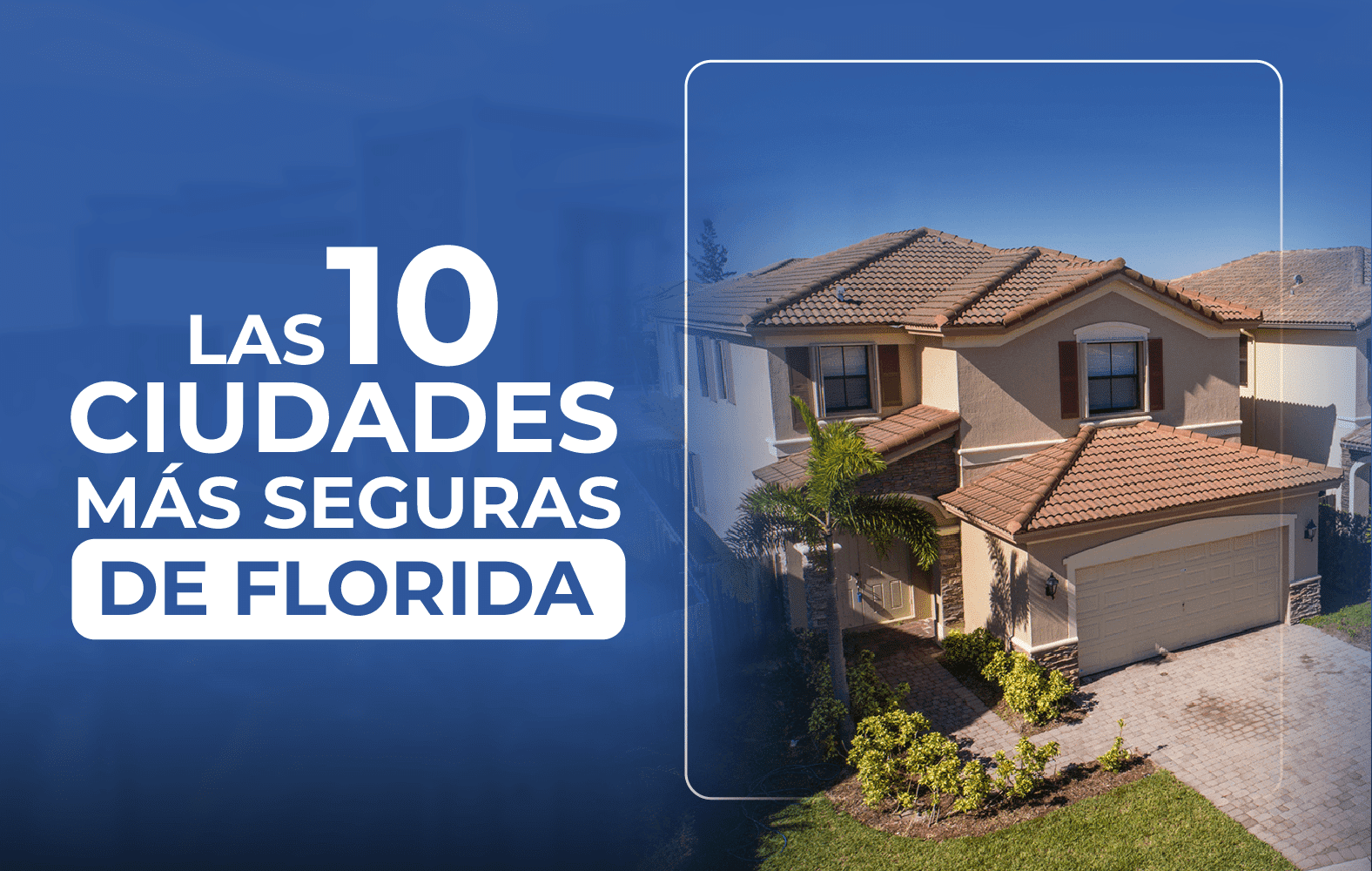 Las ciudades más seguras de Florida